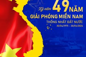 <b>KỶ NIỆM 49 NĂM NGÀY GIẢI PHÓNG MIỀN NAM THỐNG NHẤT ĐẤT NƯỚC 30/4/1975 - 30/4/2024</b>